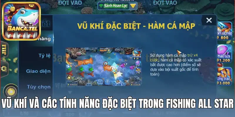Vũ khí và các tính năng đặc biệt trong Fishing All Star